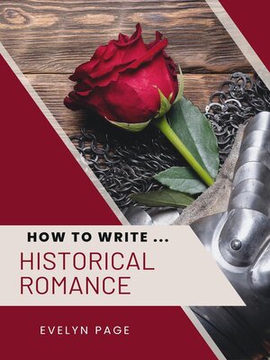 cover image of How to Write ... Historical Romance